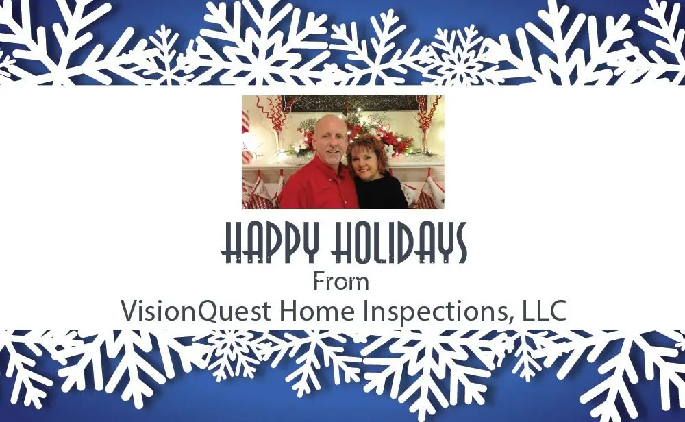 Happy holidays from visionquest home inspections, llc.