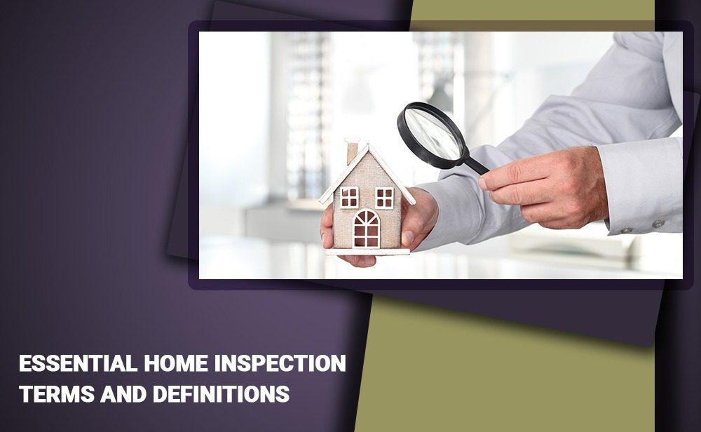 Essential home inspection terms and definitions.